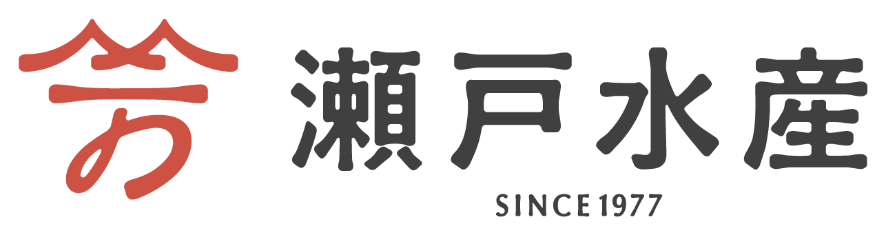 瀬戸水産 SINCE 1977